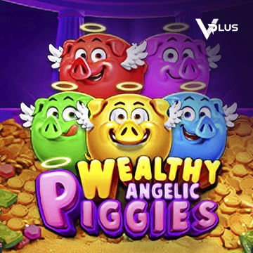 Vplus : Piggies Wealthy Angelic - STONEBET88