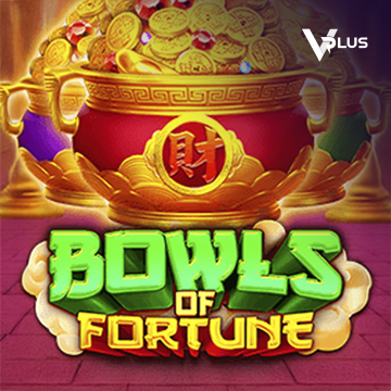 Vplus : Bowls of Fortune - STONEBET88