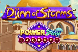 Playtech : Djinn of Storms PowerPlay Jackpot - STONEBET88
