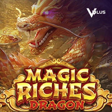 Vplus : Magic Riches Dragon - STONEBET88