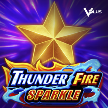 Vplus : Thunder Fire Sparkle - STONEBET88